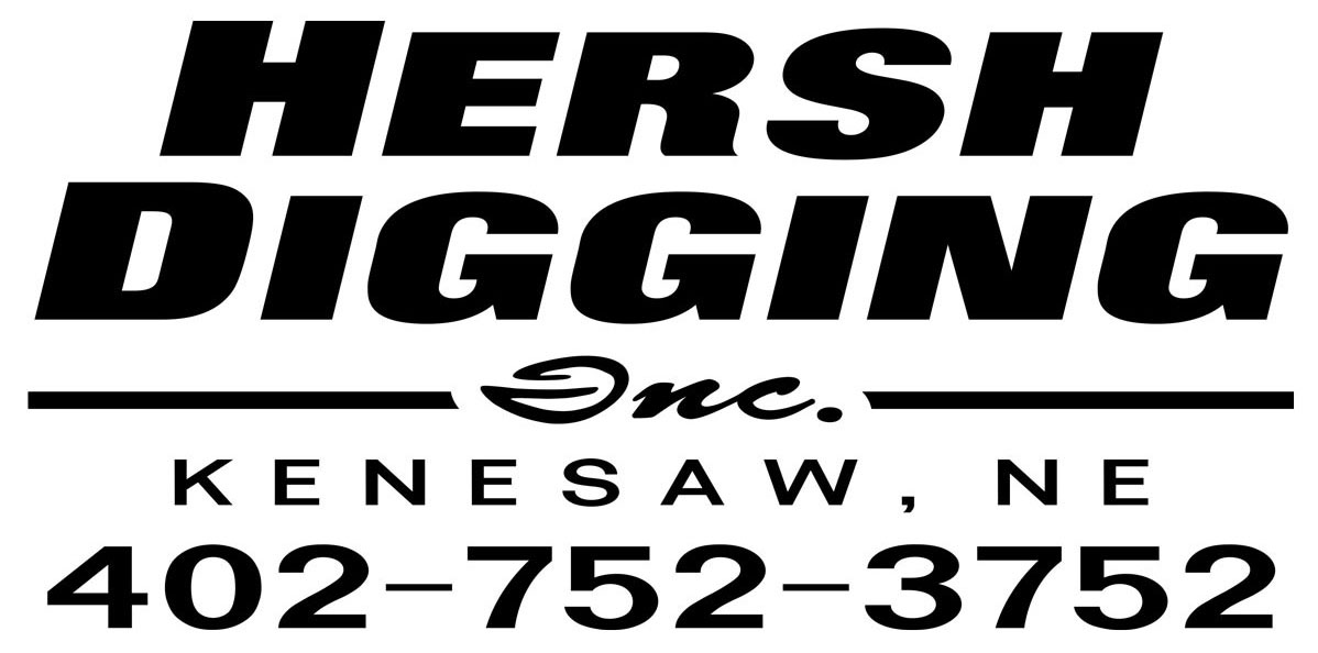 Hersh Digging Inc. Kenesaw, NE 402-752-3752